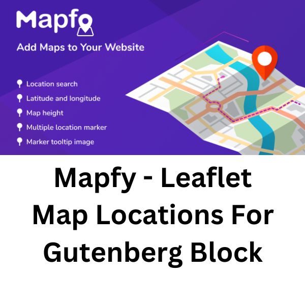Mapfy - Leaflet Map Locations For Gutenberg Block