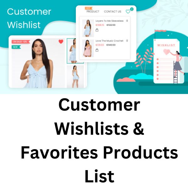 Customer Wishlists & Favorites Products List